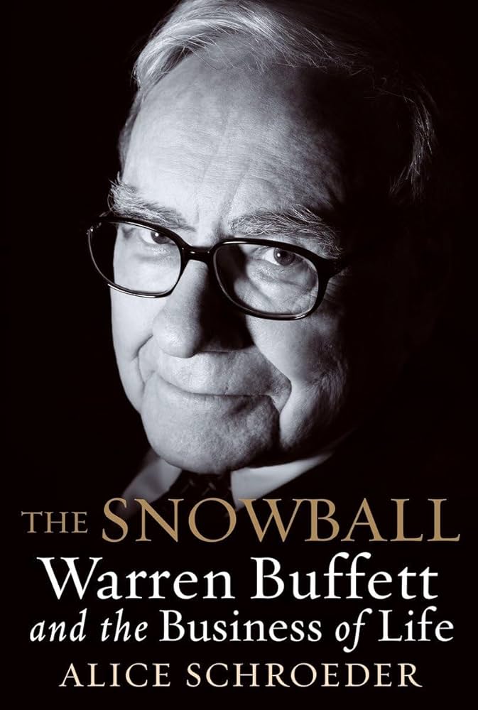 The Snowball -- Warren Buffett's Best Biography