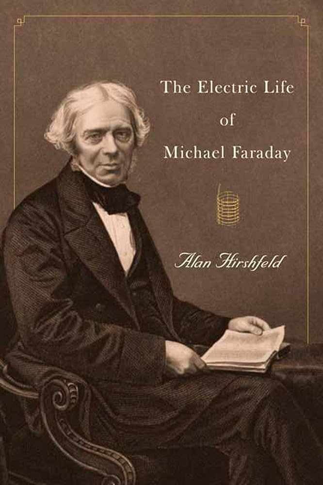 Hardcover: The Electric Life of Michael Faraday (Reserve if interested, charged when delivered)